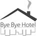 Bye Bye Hotel